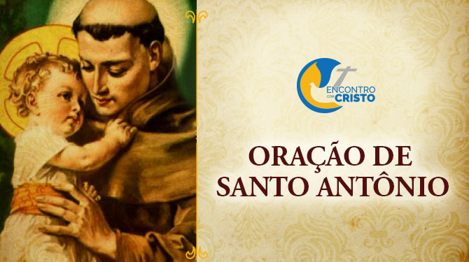 Oração de Santo Antônio Oração de Santo Antônio
