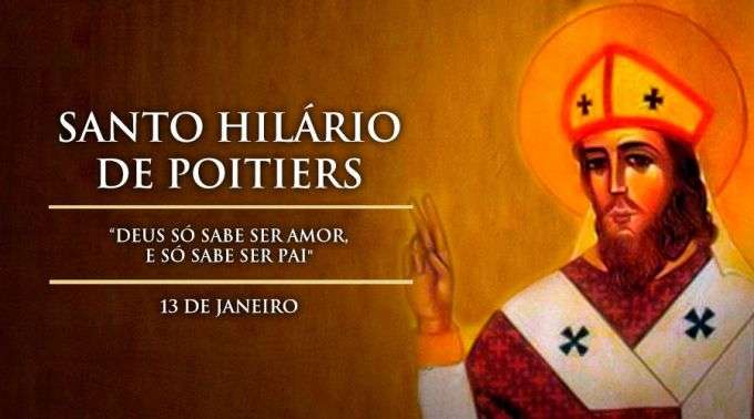 Hoje é celebrado Santo Hilário de Poitiers, doutor da Igreja Hoje é celebrado Santo Hilário de Poitiers, doutor da Igreja