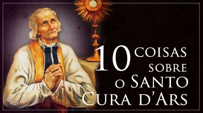 10 coisas que talvez não saiba sobre o Santo Cura d’Ars 10 coisas que talvez não saiba sobre o Santo Cura d’Ars
